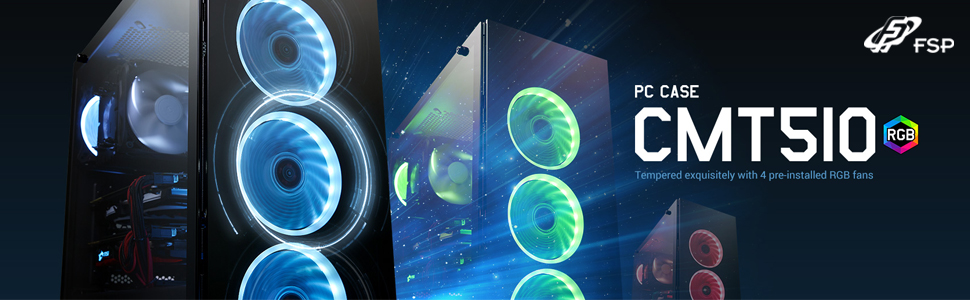 FSP CMT510 Tempered Glass & 4 RGB Fans Gaming Case
