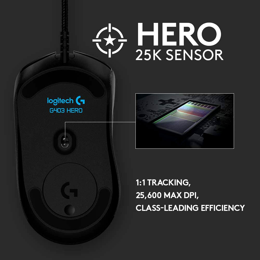 LOGITECH G403 HERO RGB GAMING MOUSE ( 25,600 DPI ) 25K SENSOR IS OUR MOST ACCURATE GAMING